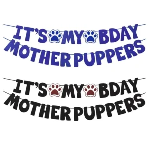 Colorful Eco-Friendly Paper Durable Customizable UV-Printed Pupper Mother Birthday Letter Banner It’s My Bday Party