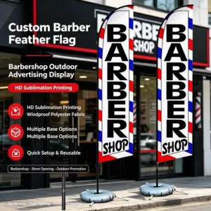 Double-Sided Custom HD Sublimation Feather Flag for Barber Retail Store Advertising